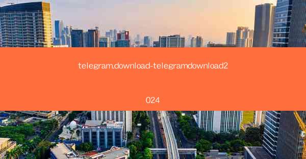 telegram.download-telegramdownload2024