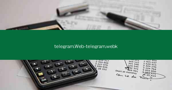 telegram.Web-telegram.webk