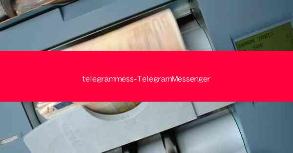 telegrammess-TelegramMessenger