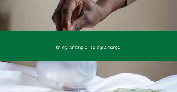 telegramorg-dl-telegramorgdl
