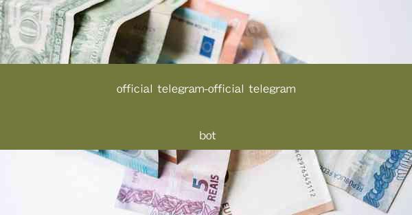 official telegram-official telegram bot