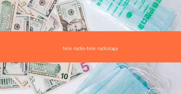 tele radio-tele radiology